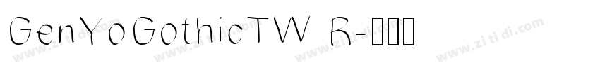 GenYoGothicTW R字体转换